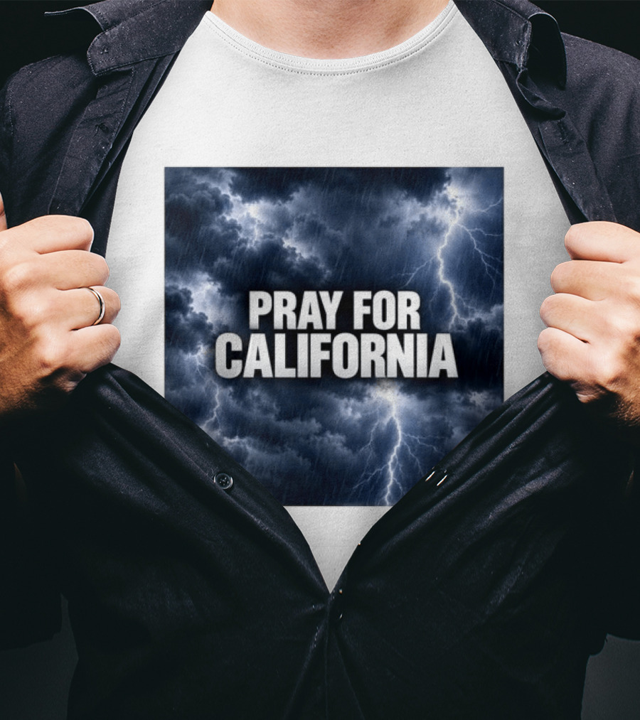 Pray For California Thunderstorm Clouds And Lightning T-Shirt