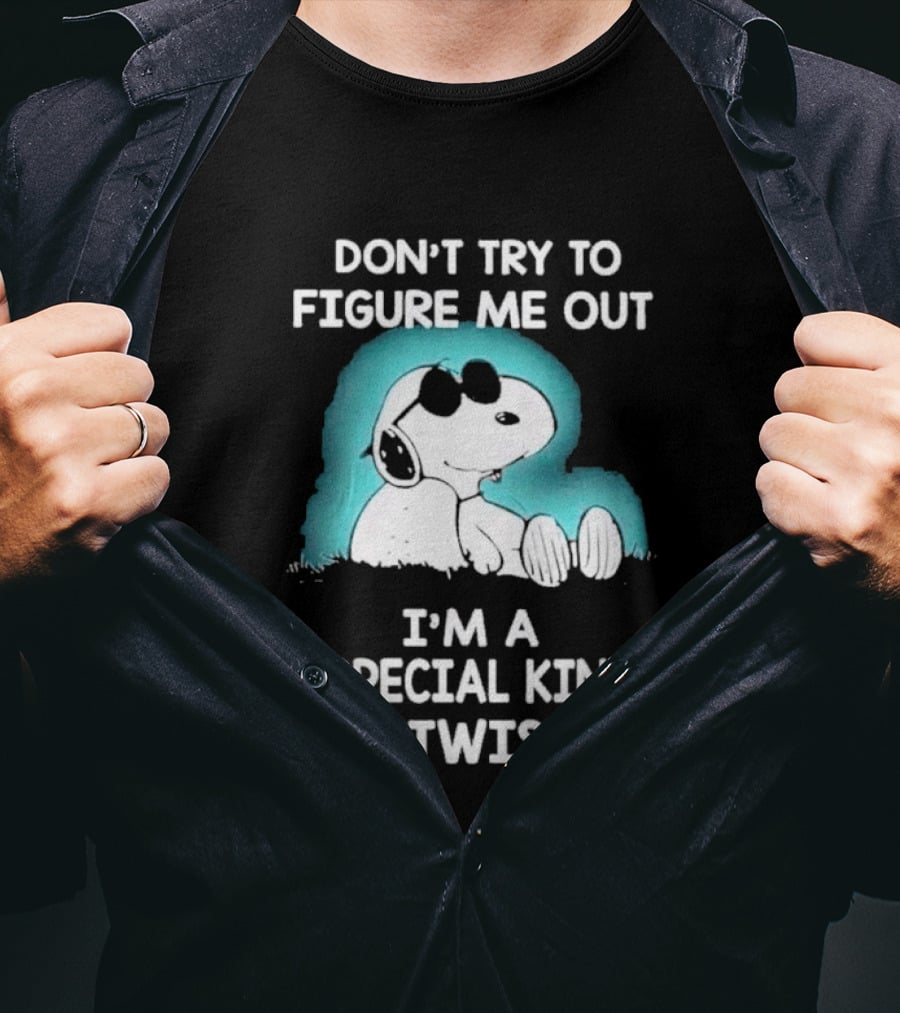 Snoopy Don't Try To Figure Me Out I'm A Special Kind Of Twisted Iconic Peanuts Character Humor T-Shirt