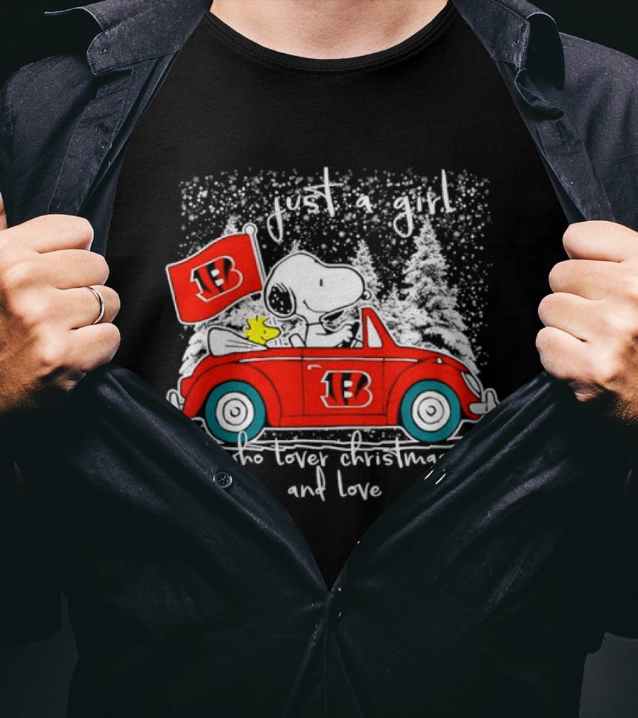 Snoopy Just A Girl Who Loves Christmas And Cincinnati Bengals Riding Car With Woodstock T-Shirt