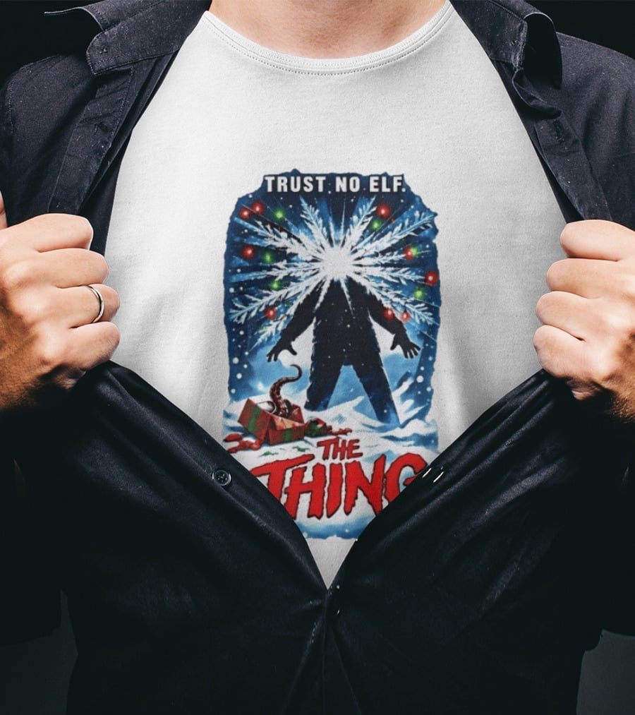 Trust No Elf The Thing Christmas Horror Scene T-Shirt