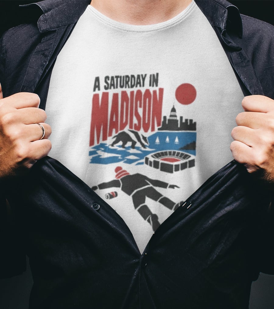A Saturday In Madison I Think Something Is Happening Here T-Shirt