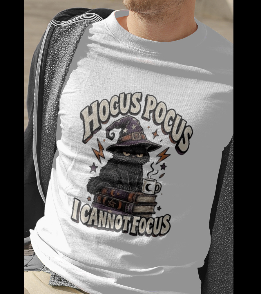 Cat Witch Hat Hocus Pocus I Cannot Focus T-Shirt