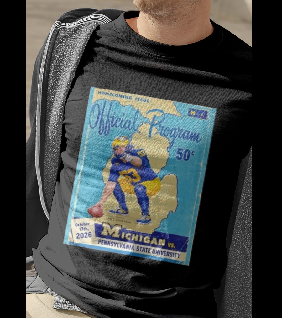 Jake Guarnera Michigan Vs Pennsylvania State University Homecoming Program T-Shirt