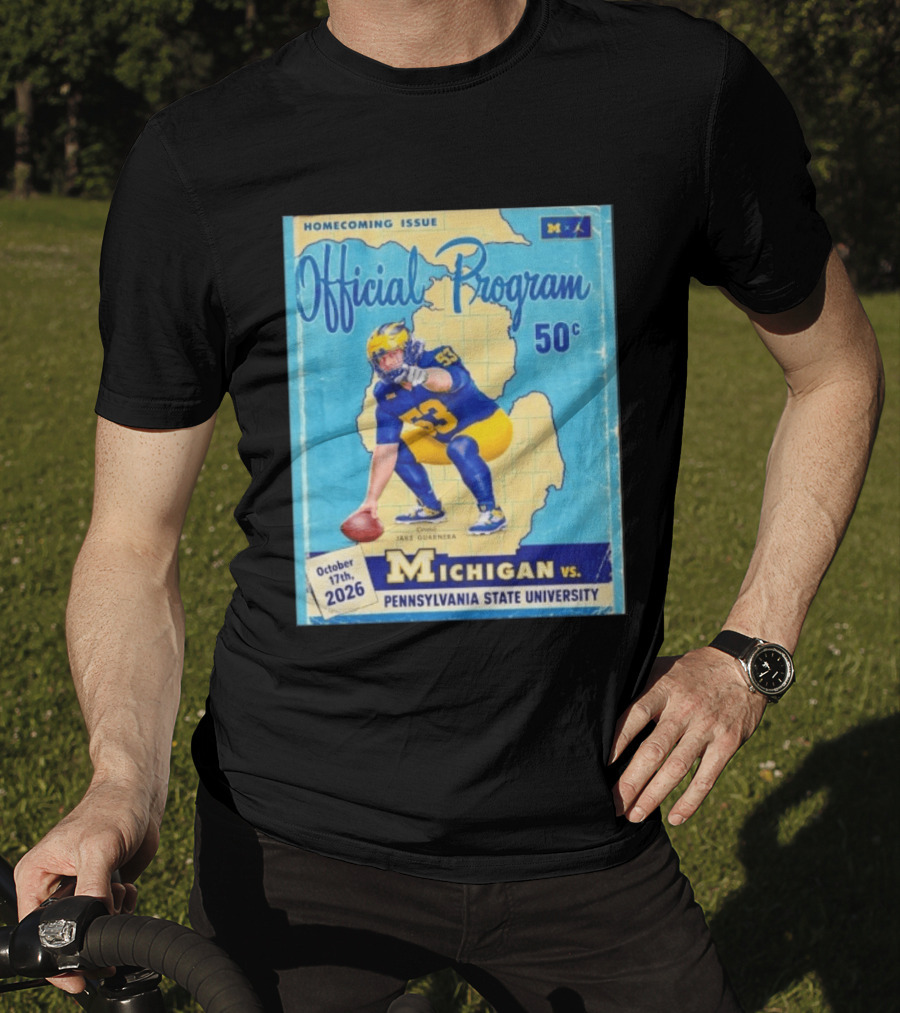 Jake Guarnera Michigan Vs Pennsylvania State University Homecoming Program T-Shirt