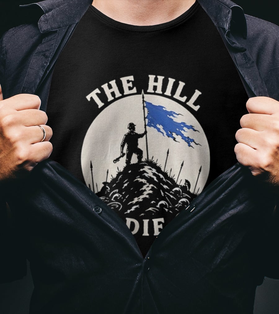The Hill To Die On Flag Bearer T-Shirt