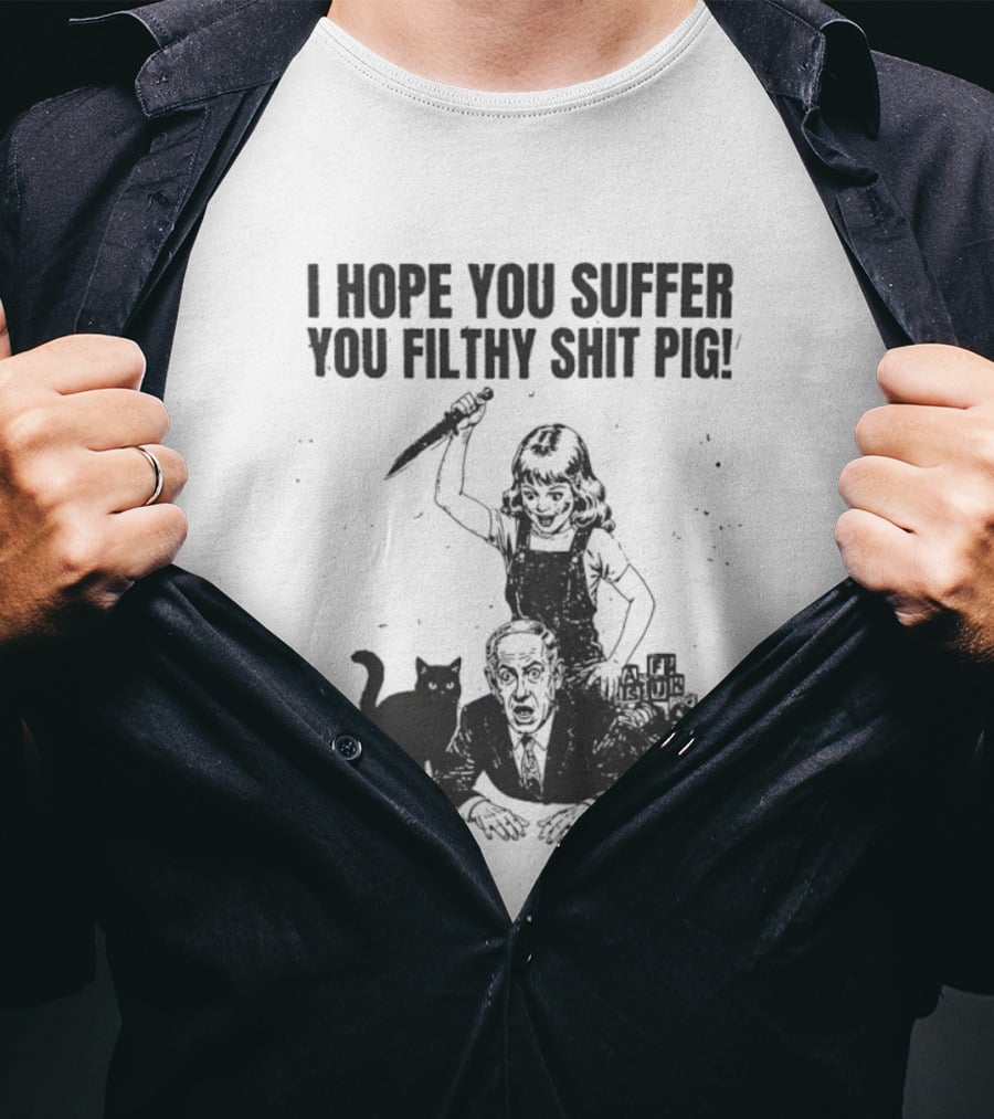 I Hope You Suffer You Filthy Shit Pig Knife Girl Cat Satirical Humor T-Shirt