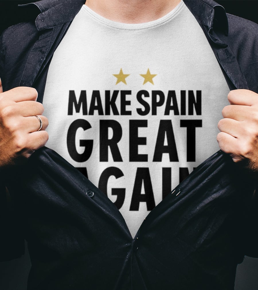 Make Spain Great Again Spanish Pride Patriotic Two Stars T-Shirt