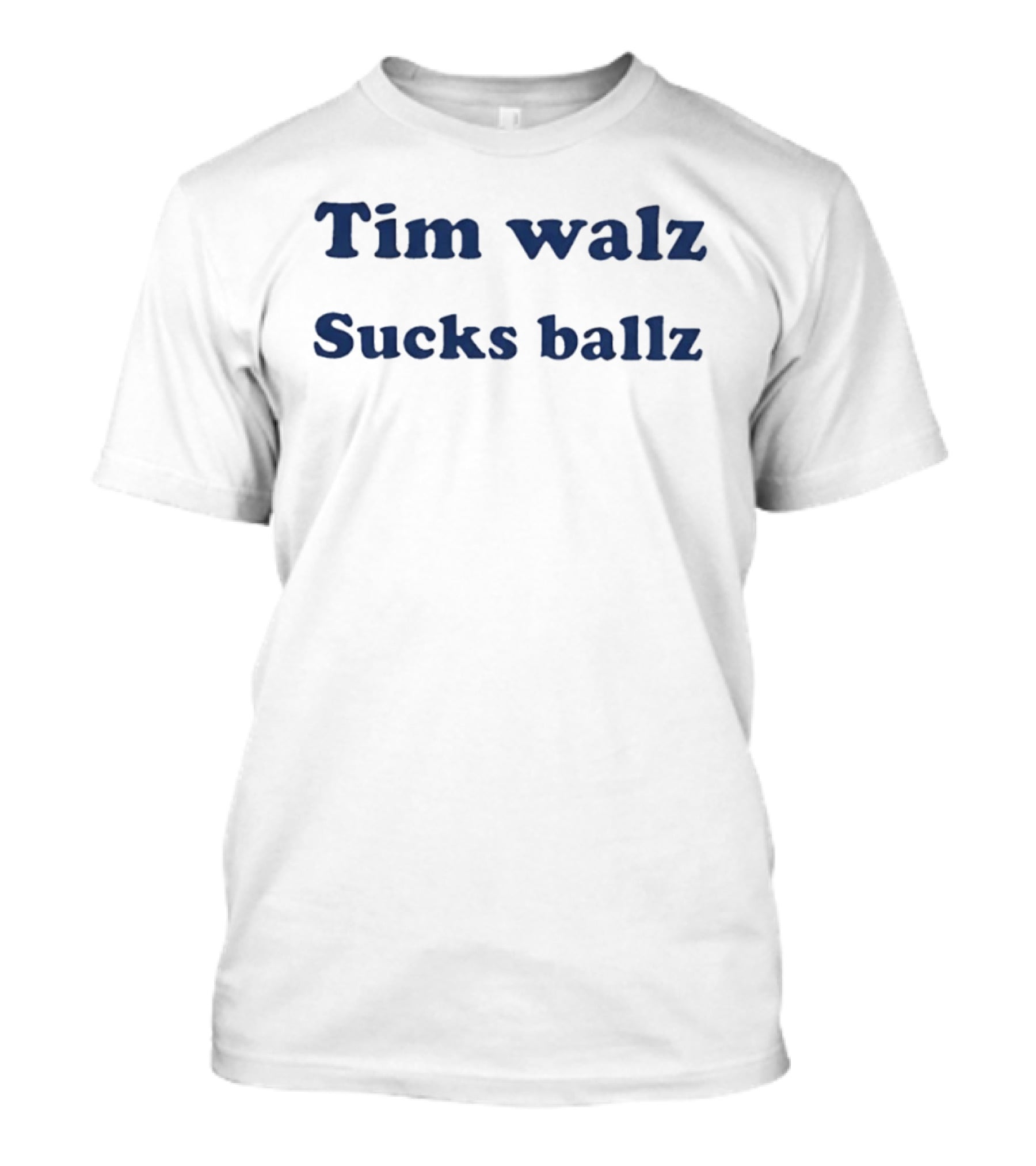 Tim Walz Sucks Ballz T-Shirt