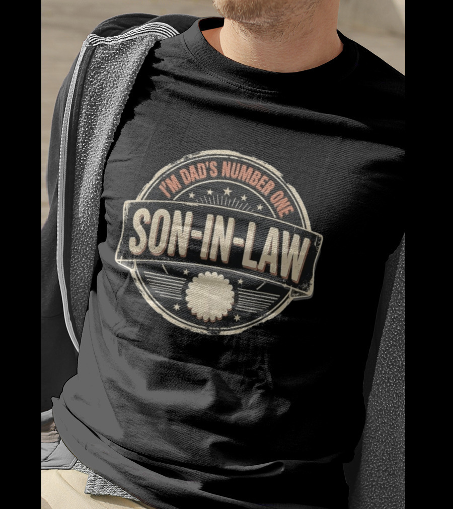 I'm Dad's Number One Son In Law Dad Family T-Shirt