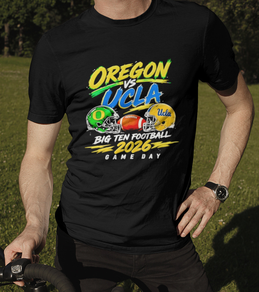 Oregon Vs UCLA Big Ten Football 2026 Game Day T-Shirt
