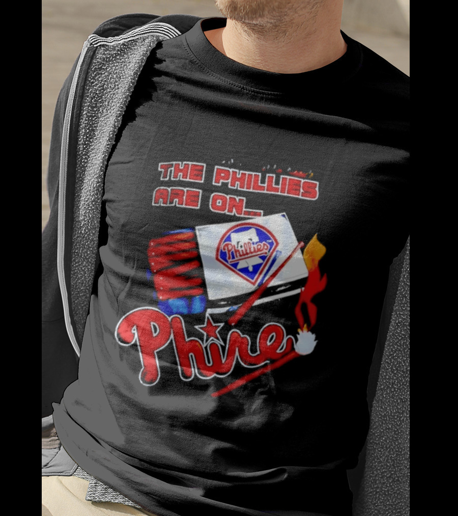 Philadelphia Phillies Are On Phire 1993 Matchbox Baseball Bats Fire T-Shirt