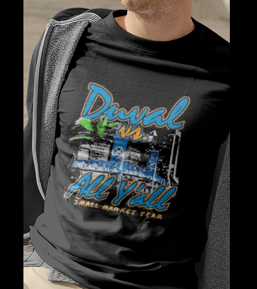 Duval Vs All Y'all Small Market Team Skyline T-Shirt
