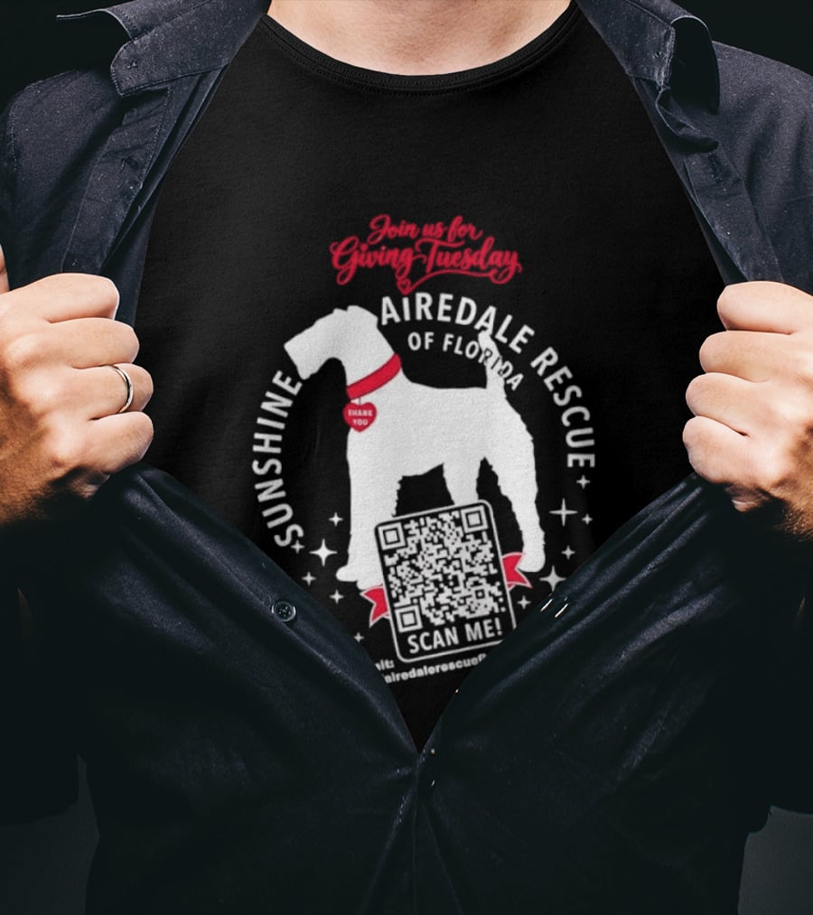 Sunshine Airedale Rescue Of Florida Giving Tuesday Support Thank You Scan Me T-Shirt