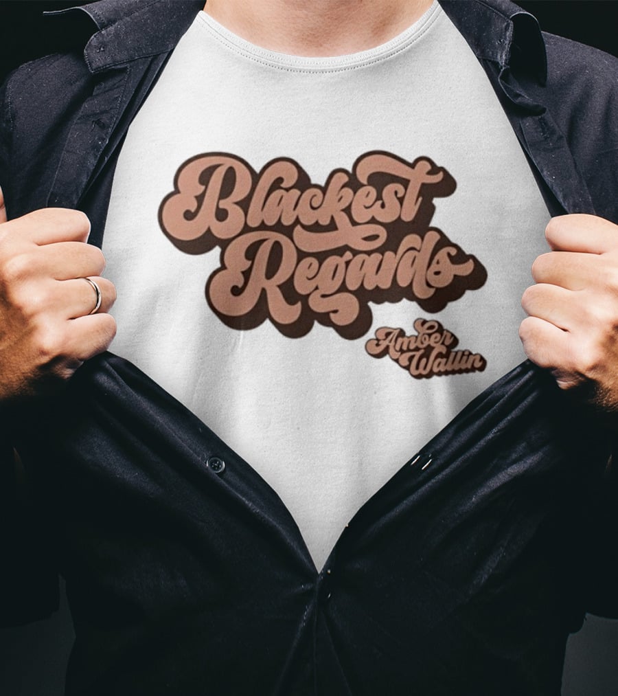 Blackest Regards Amber Wallin T-Shirt