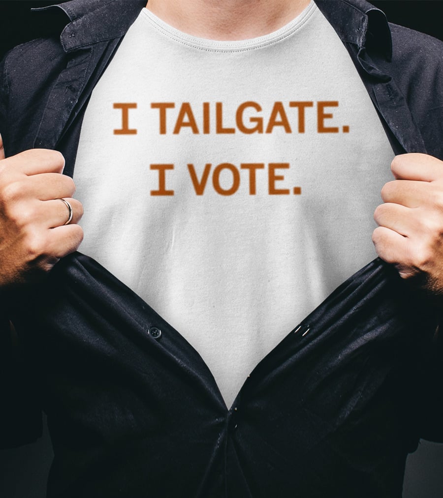 I Tailgate I Vote Tailgating Voting Election T-Shirt