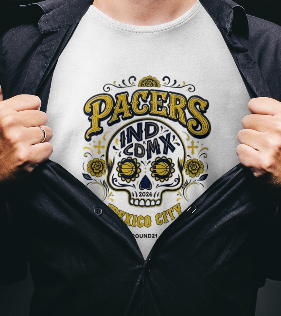Pacers IND CDMX 2026 Mexico City Sugar Skull Round21 T-Shirt