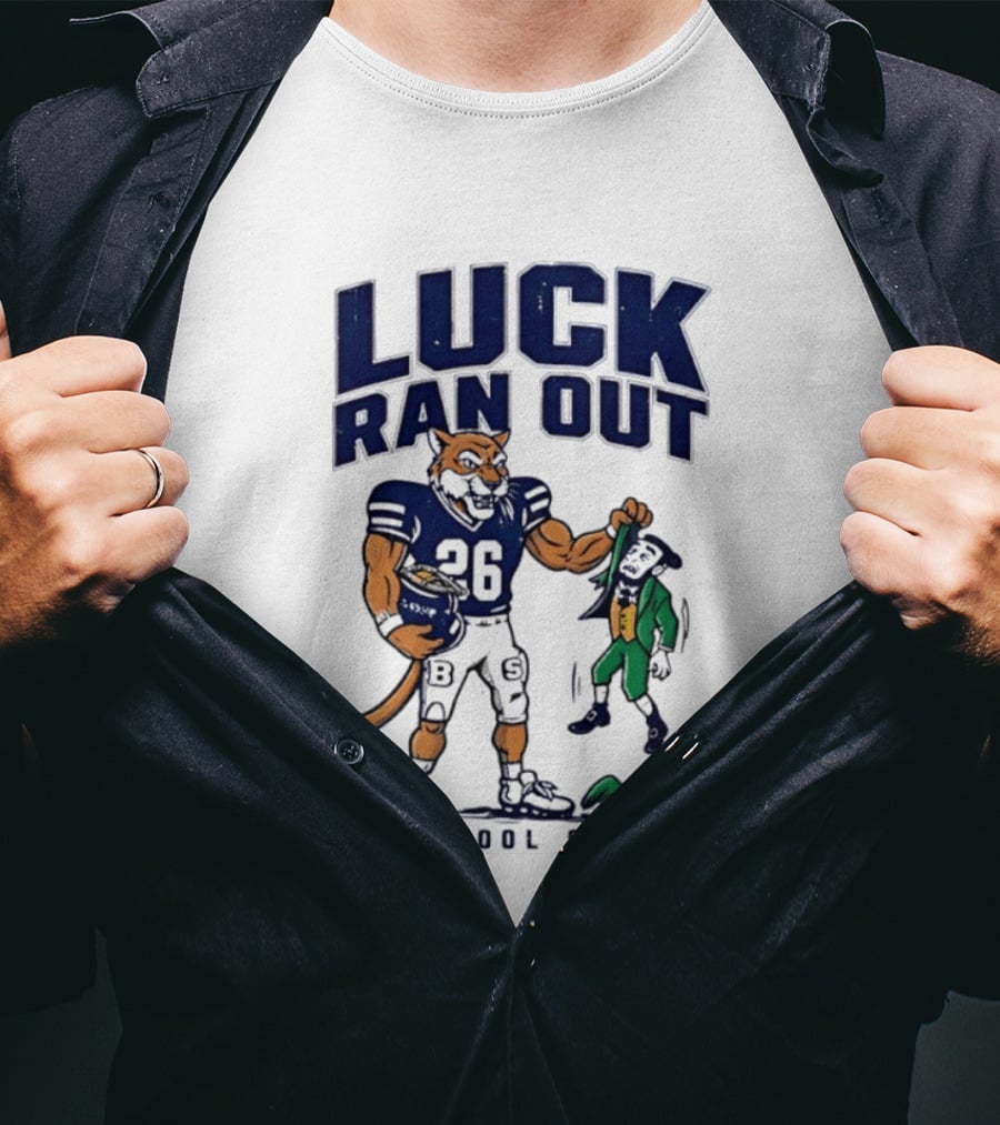 Luck Ran Out Barstool Sports Football Cat Vs Leprechaun T-Shirt