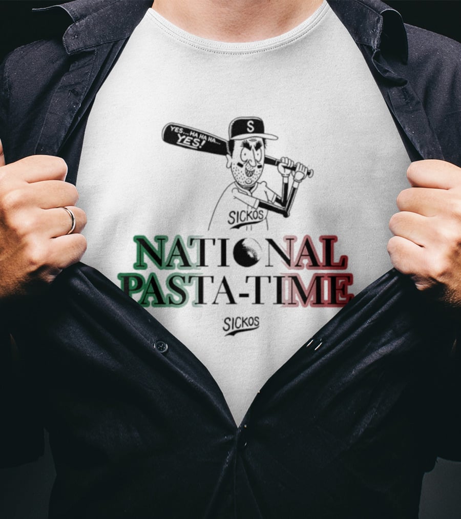Sickos National Pasta Time Yes Baseball Yes Ha Ha Ha T-Shirt