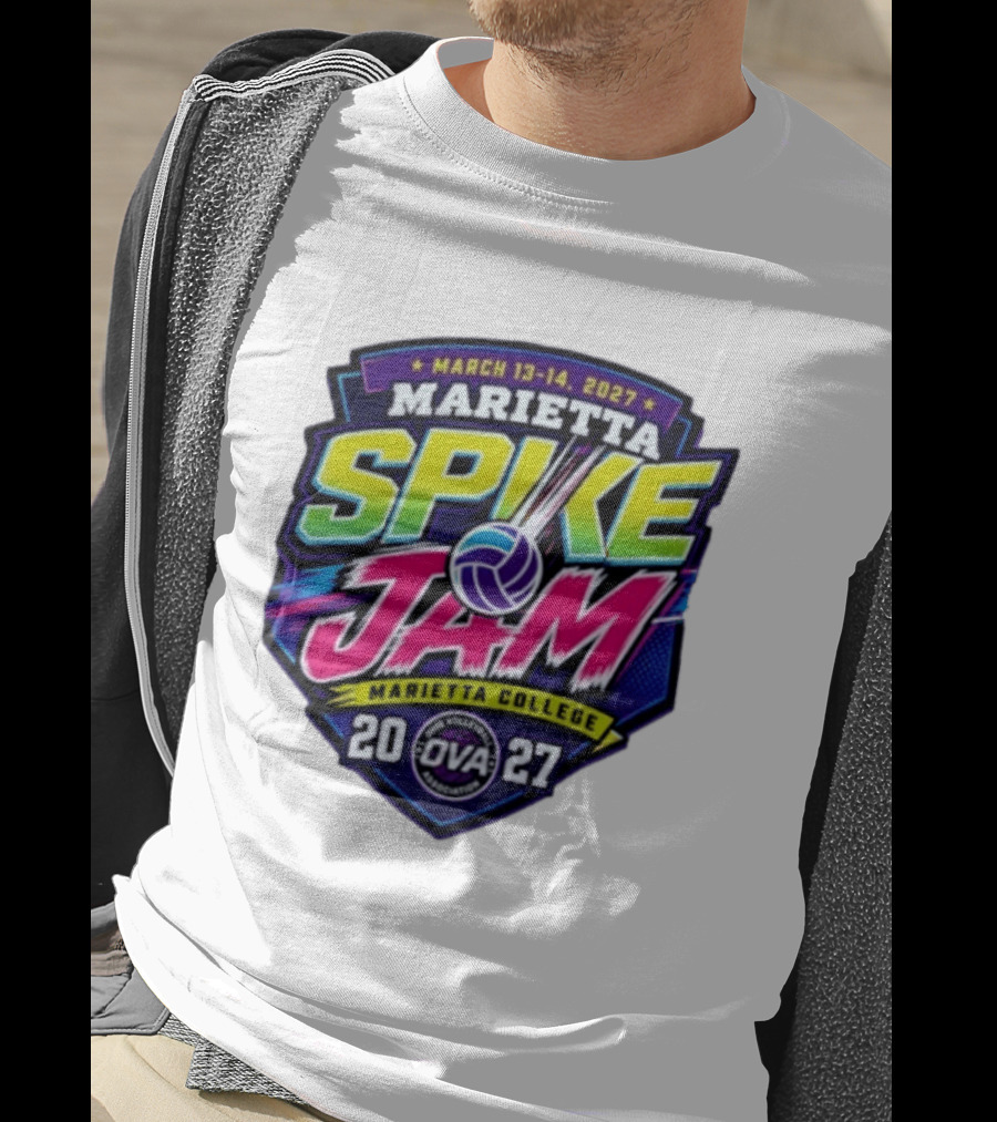 Marietta Spike Jam 2027 March 13 14 OVA Marietta College Volleyball Association T-Shirt