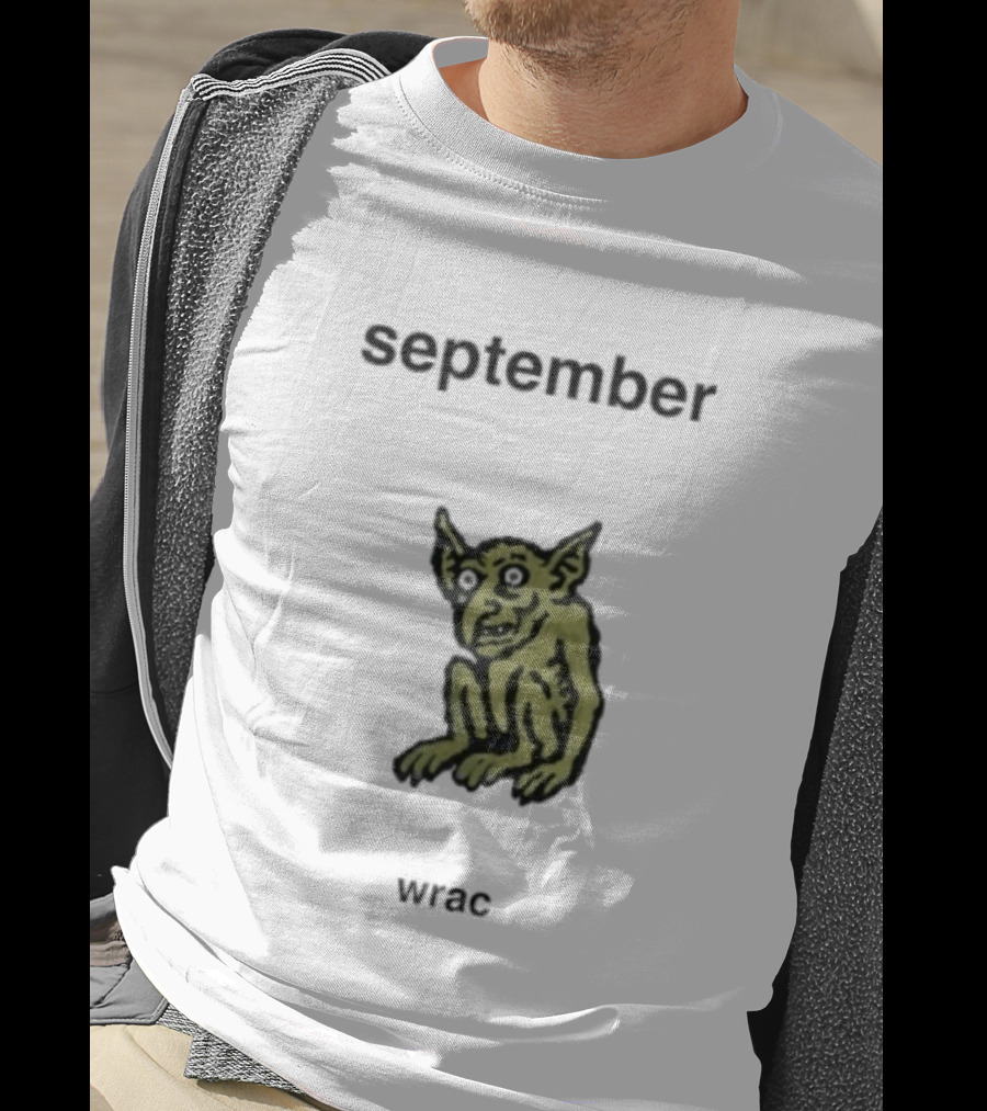 September Wrac Goblin Creature T-Shirt