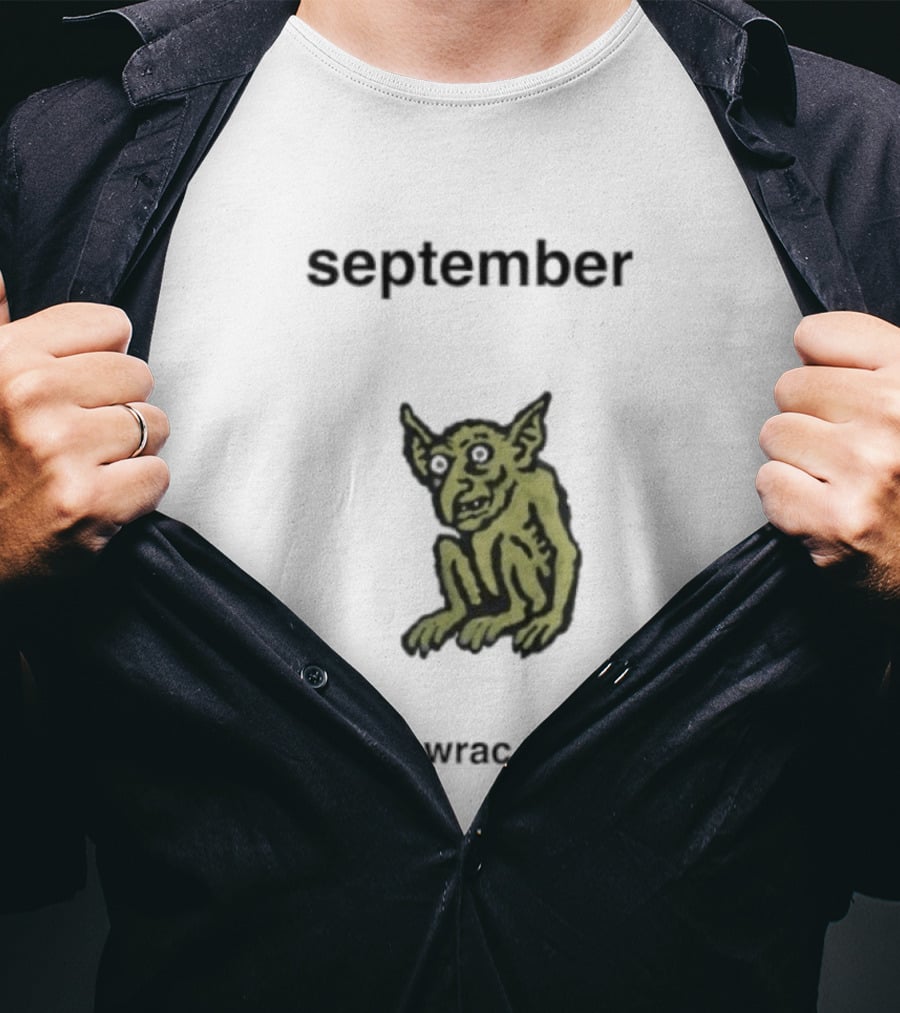 September Wrac Goblin Creature T-Shirt