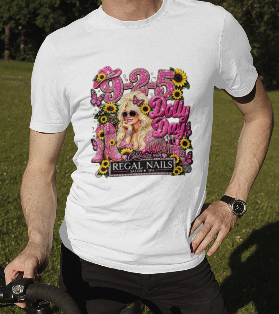 9 To 5 Dolly Day Celebrated With Regal Nails Salon Spa T-Shirt