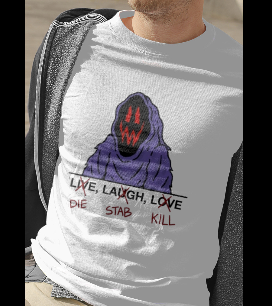 Grim Reaper Live Laugh Love Die Stab Kill T-Shirt