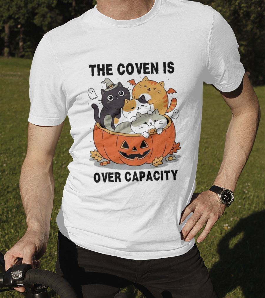 The Coven Is Over Capacity Halloween Cats In Pumpkin T-Shirt