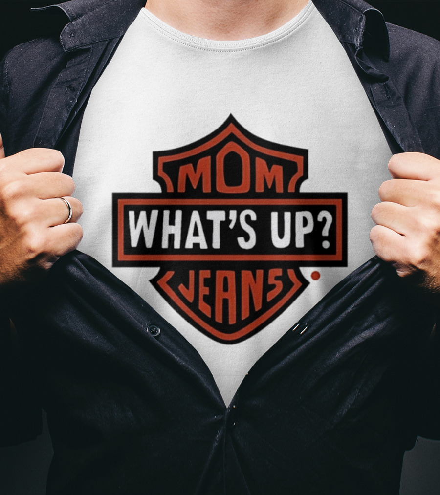 Mom What's Up Jeans Parody Logo Mock Up T-Shirt