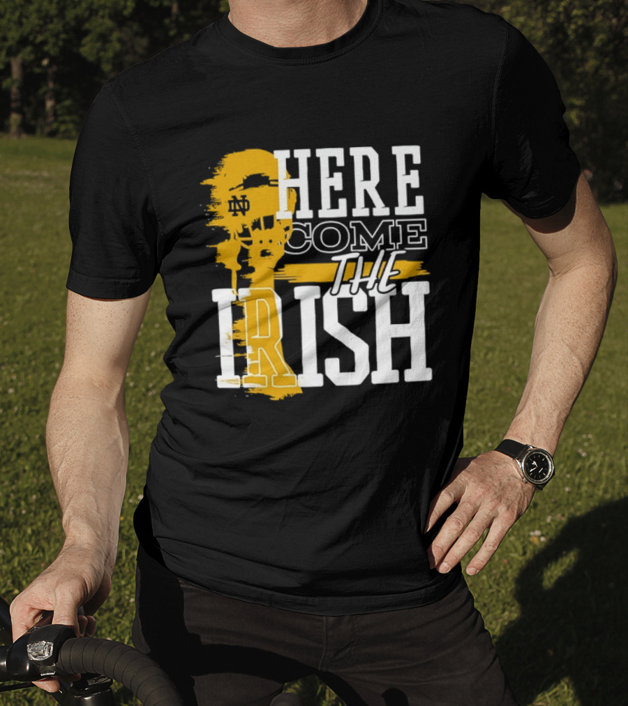 Here Come The Irish Notre Dame Fighting Irish T-Shirt