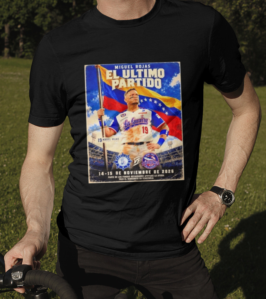 Miguel Rojas El Ultimo Partido Tiburones De La Guaira Vs Magallanes 14 15 De Noviembre 2026 Venezuela T-Shirt