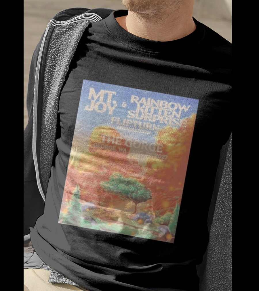 MT Joy Rainbow Kitten Surprise Flipturn Leif Vollebekk The Gorge George WA Aug 28 2027 T-Shirt
