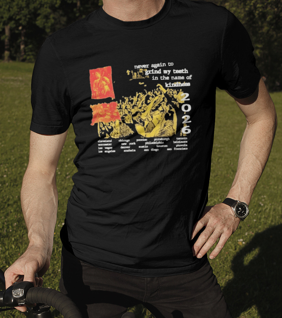 Poison The Well Never Again To Grind My Teeth In The Name Of Kindness 2026 Tour Cleveland New York San Francisco T-Shirt
