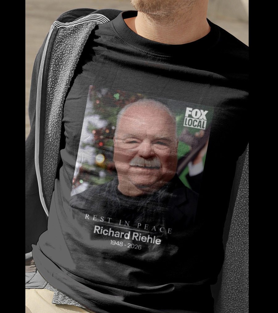 Rest In Peace Richard Riehle 1948 2026 FOX Local T-Shirt