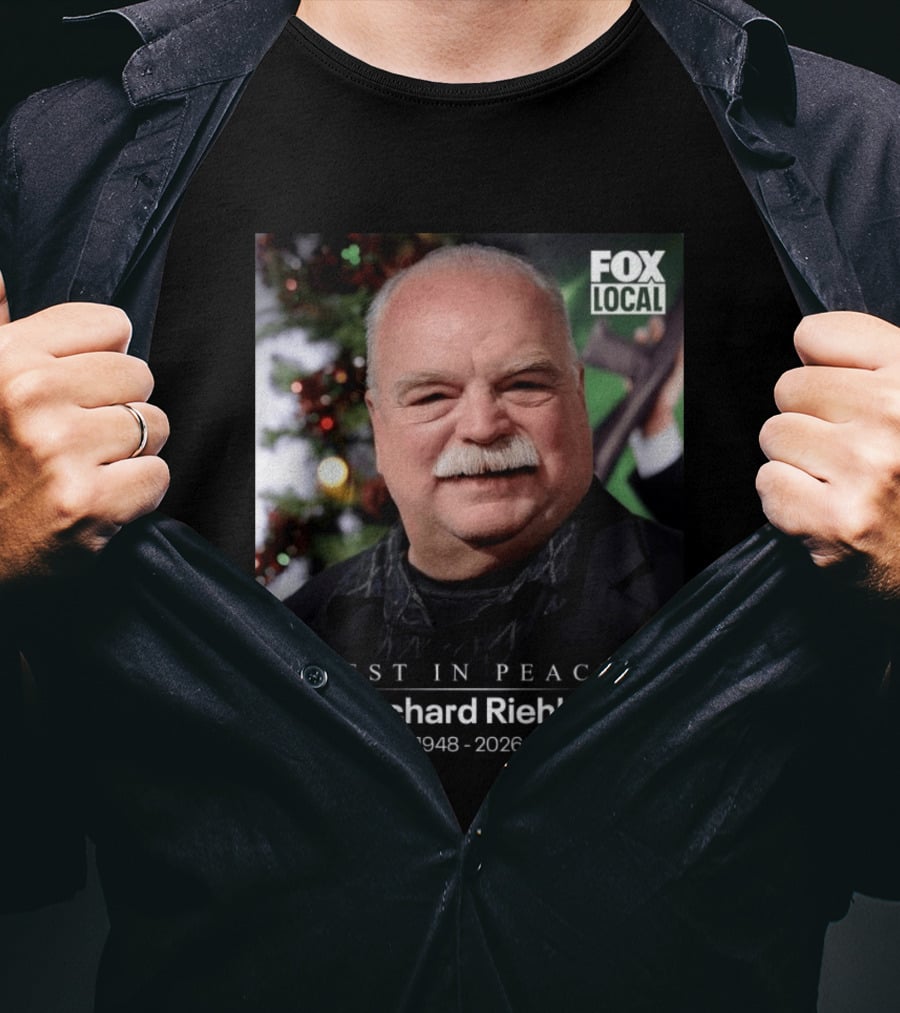 Rest In Peace Richard Riehle 1948 2026 FOX Local T-Shirt