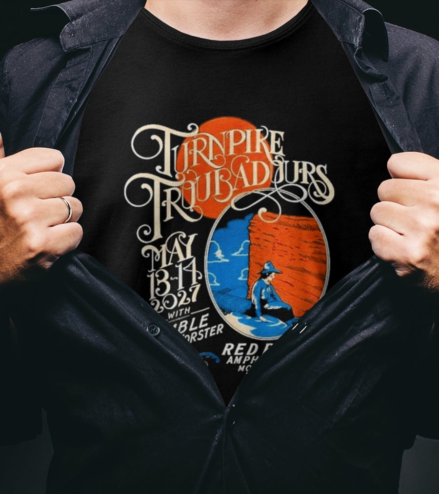Turnpike Troubadours Morrison CO At Red Rocks Amphitheatre In Morrison CO On May 13 14 2027 T-Shirt