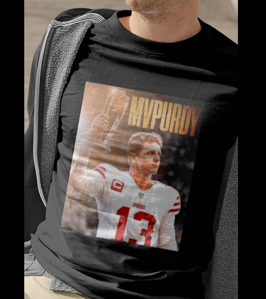 Brock Purdy 49ers MVPURDY NFL No 13 San Francisco T-Shirt