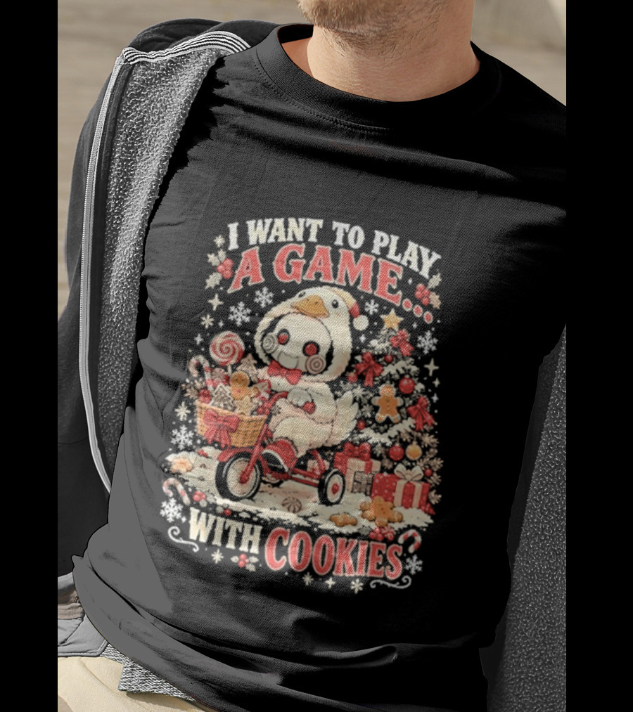 I Want To Play A Game With Cookies Christmas Holiday Gift Fun T-Shirt
