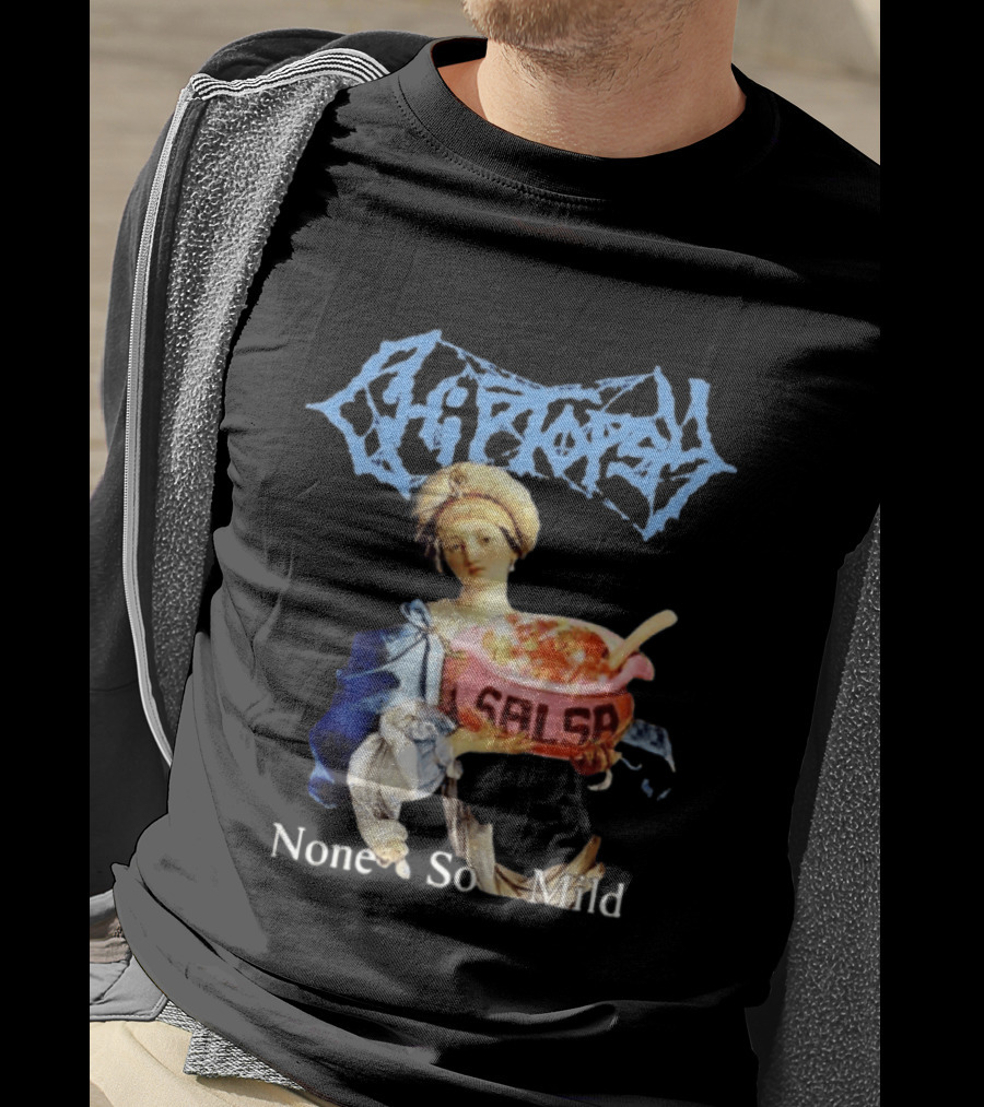 Chiptopsy None So Mild Salsa Death Metal Art Style Mashup T-Shirt