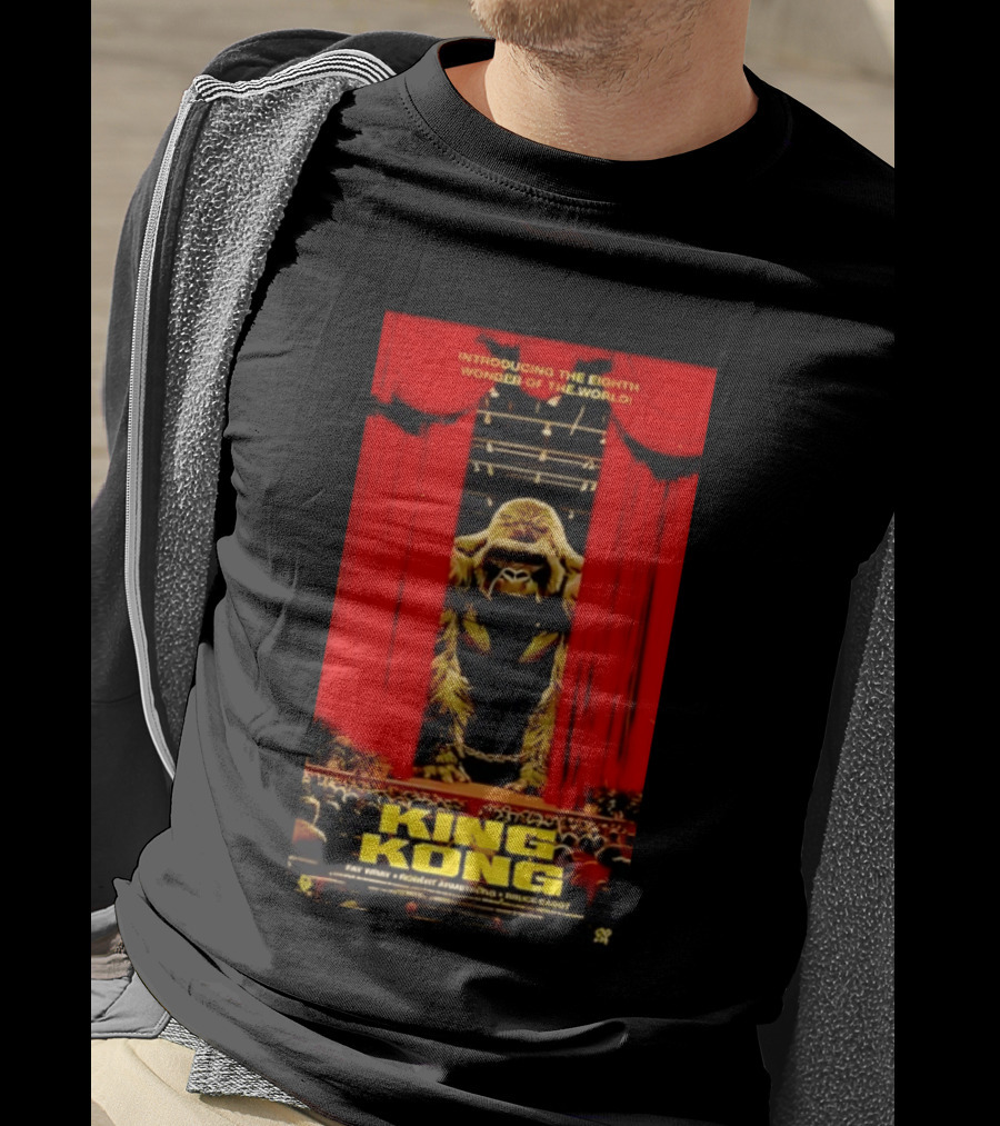 King Kong Introducing The Eighth Wonder Of The World Fay Wray Robert Armstrong Bruce Cabot T-Shirt