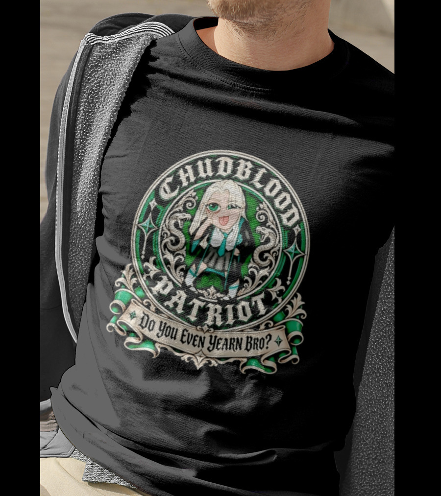 Chudblood Patriot Anime Style Do You Even Yearn Bro T-Shirt