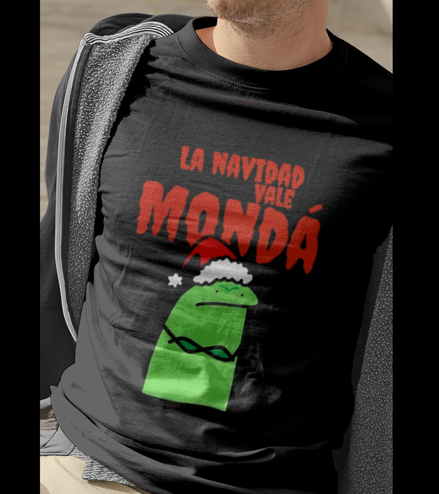 La Navidad Vale Mondá Flork Christmas Grinch Mood T-Shirt