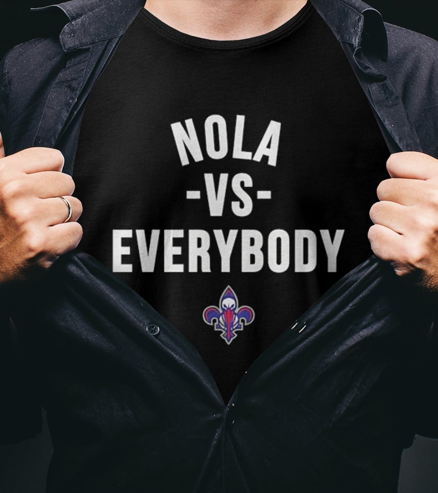 Nola Vs Everybody New Orleans Pelicans Fleur De Lis NBA Basketball T-Shirt