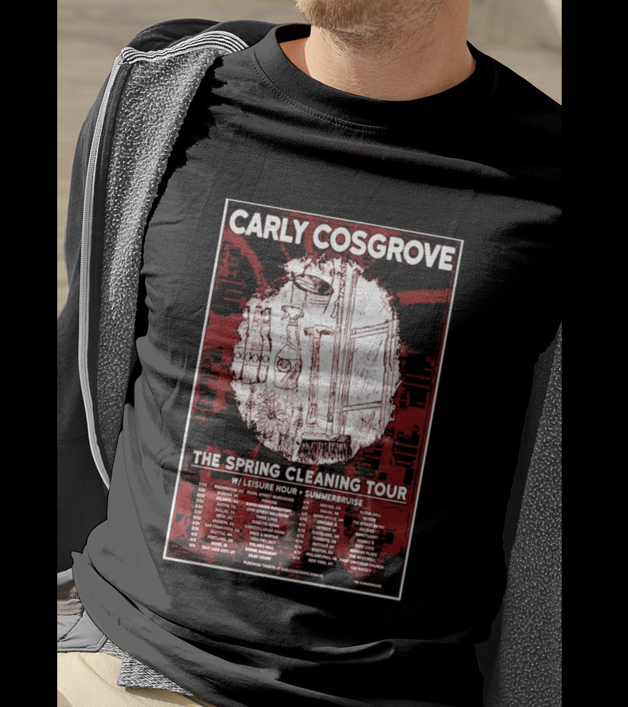Carly Cosgrove The Spring Cleaning Tour W/ Leisure Hour Summerbruise Purchase Tickets T-Shirt