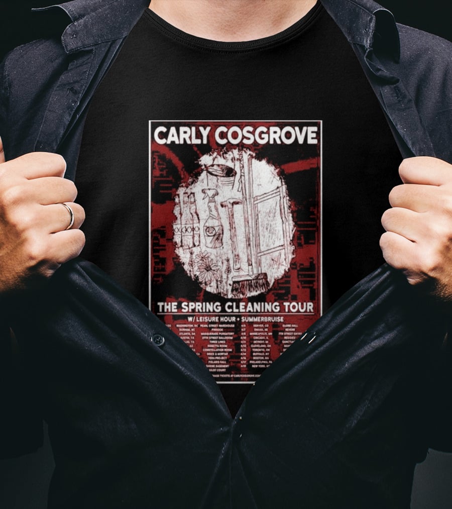 Carly Cosgrove The Spring Cleaning Tour W/ Leisure Hour Summerbruise Purchase Tickets T-Shirt