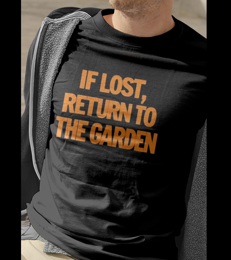 If Lost Return To The Garden New York T-Shirt