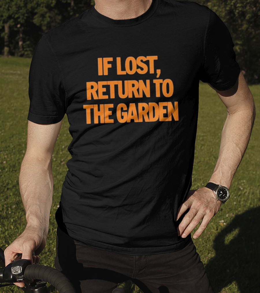 If Lost Return To The Garden New York T-Shirt