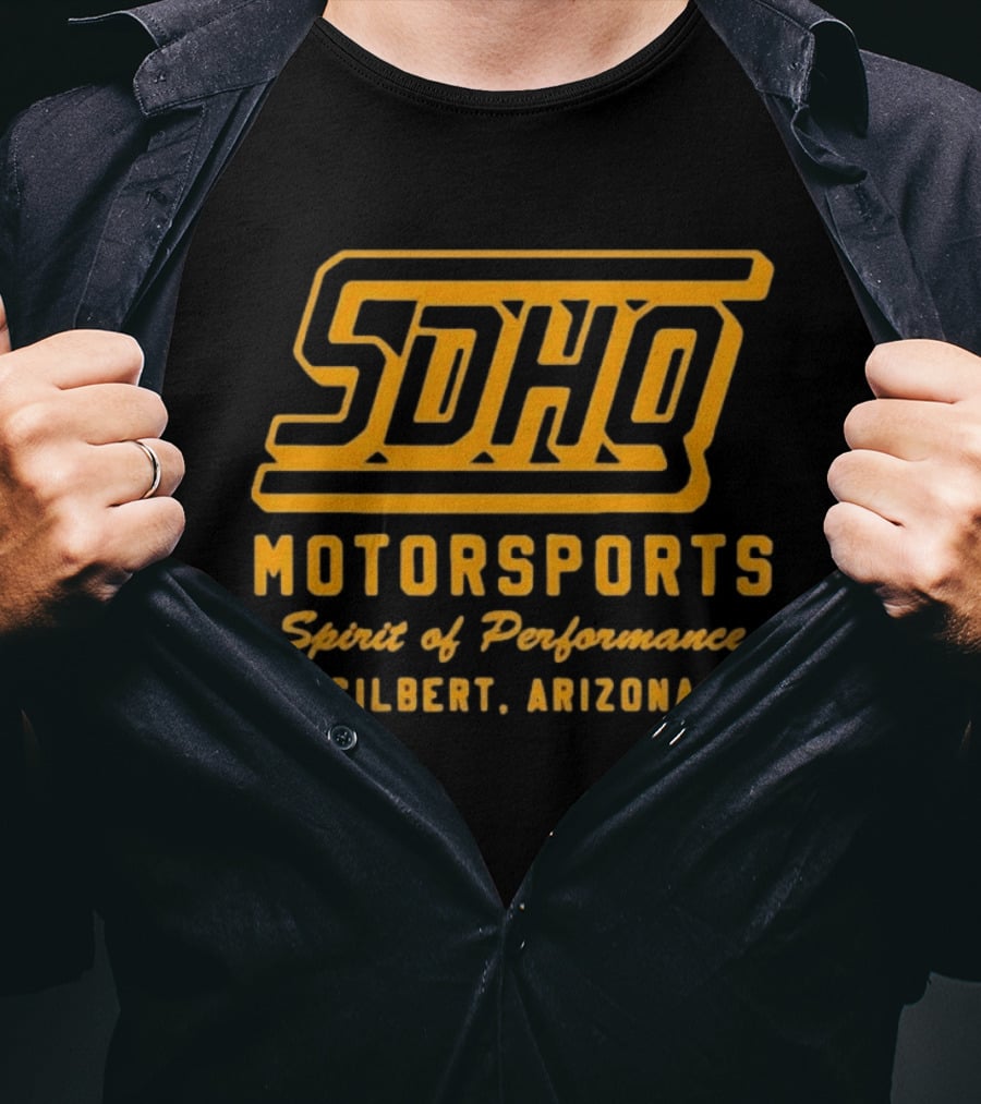 SDHQ Motorsports Spirit Of Performance Gilbert Arizona T-Shirt