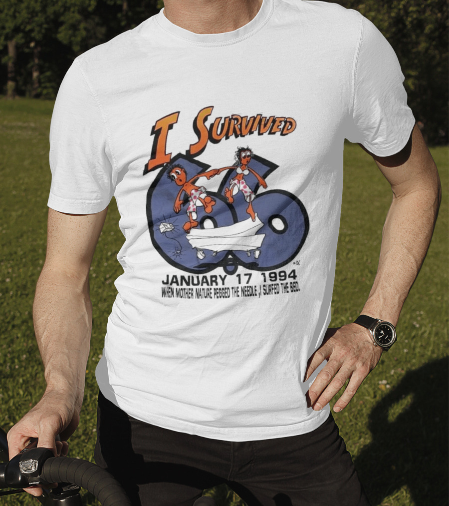 I Survived January 17 1994 Northridge Los Angeles Earthquake Duo On 66 Route T-Shirt