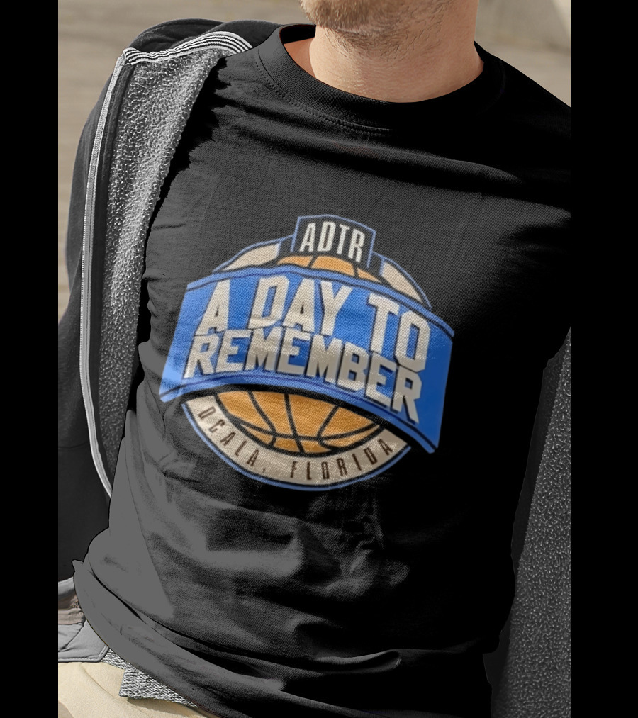 A Day To Remember ADTR Ocala Florida Basketball Team T-Shirt